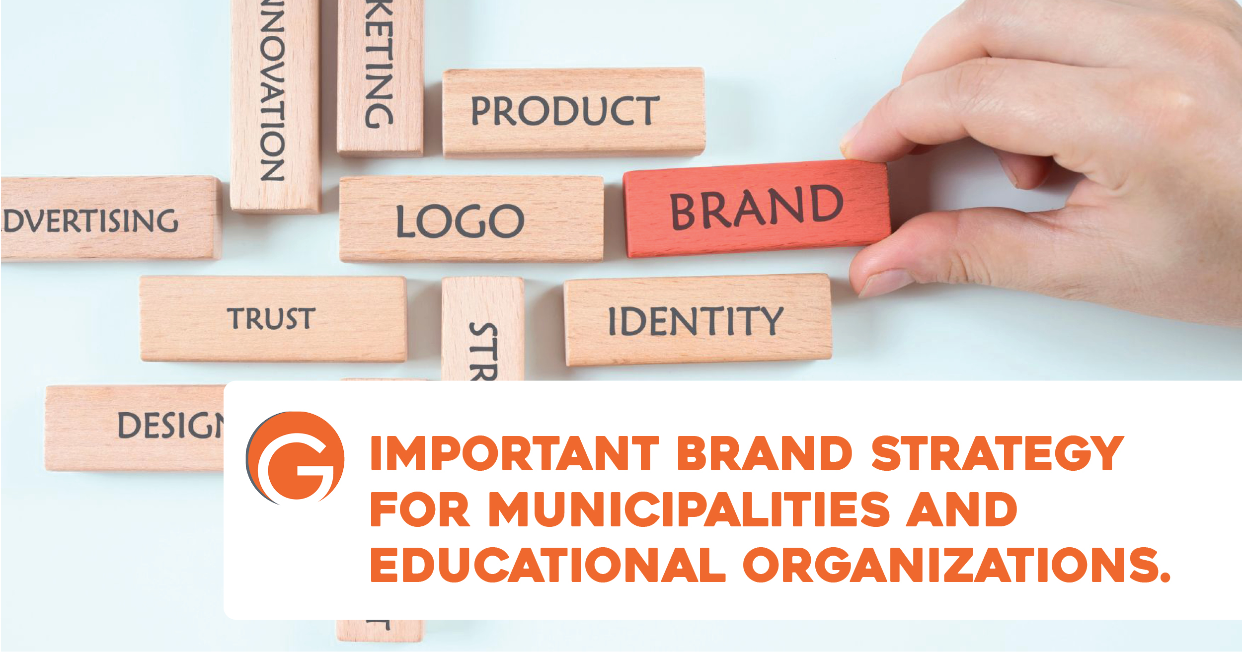 Important brand strategy for municipalities and educational organizations